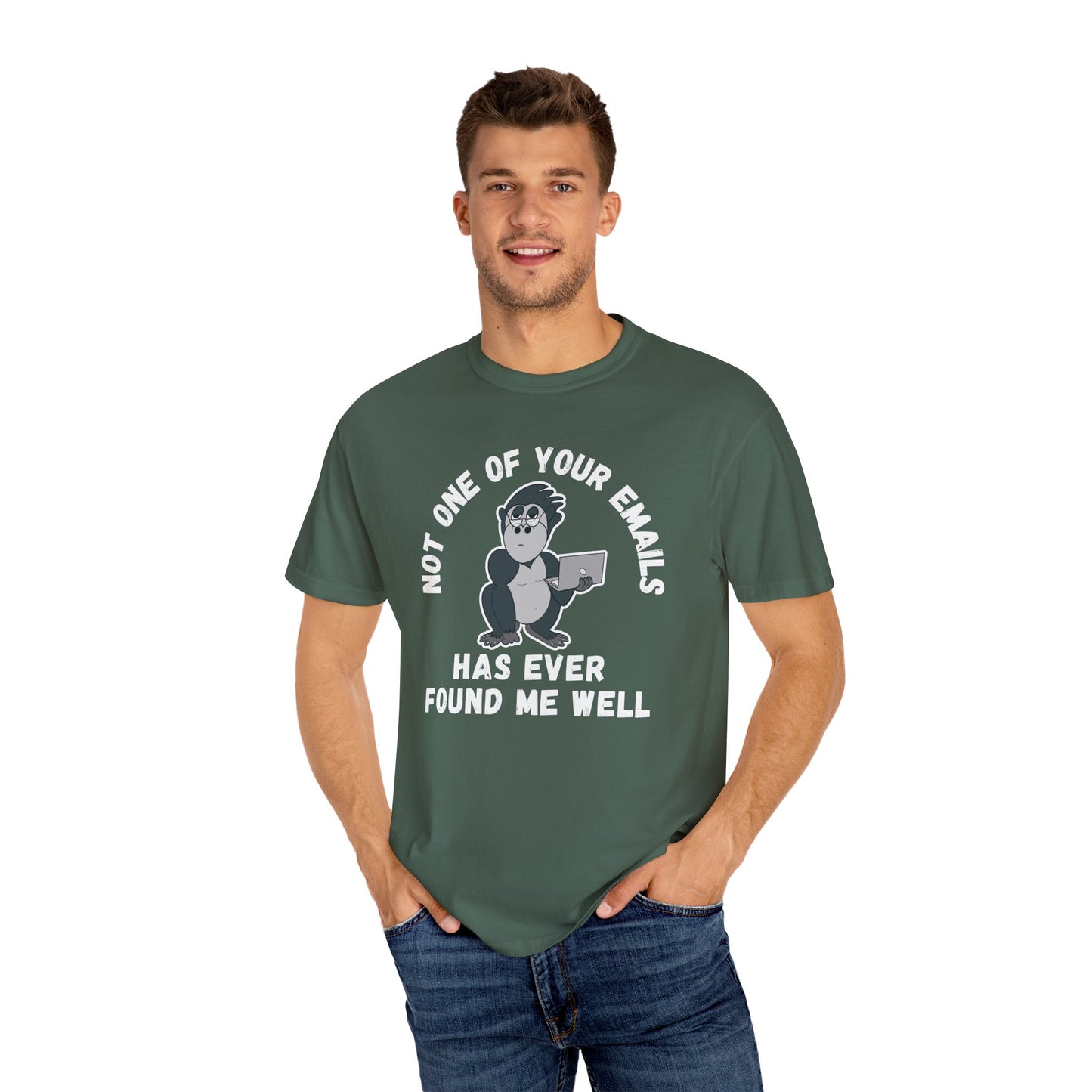 Irked Gorilla Unisex T-shirt 'Not One of Your Emails Has Ever Found Me Well'