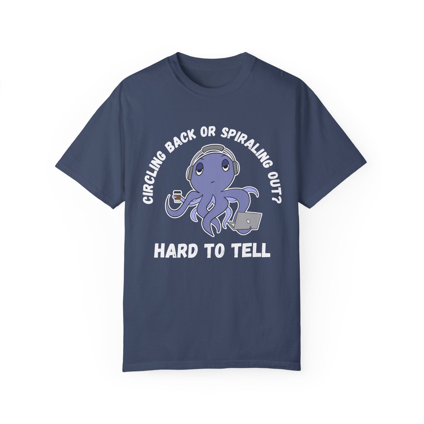 Irked Octopus 'Circling back or spiralling out' for Office Workers, Unisex T-shirt